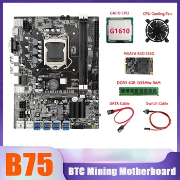 AU42 -B75 BTC Rudar Motherboard 8XUSB+G1610 CPU+4G DDR3 RAM 1333+MSATA SSD 128G+CPU Hladilni Ventilator+SATA Kabel+Switch Kabel