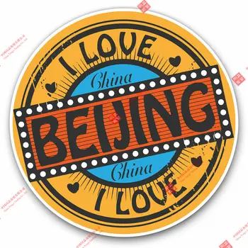 Risanka Vinilne Nalepke, Ki Sem Ljubezen, Peking, Kitajska Kitajski Potovanja Kul Darilo Avto Nalepke Za Dekoracijo Prenosnik