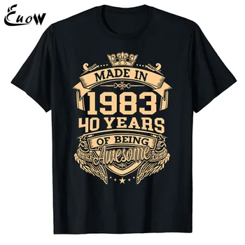Euow Unisex 100% Bombaž Narejen Leta 1983 40 Let Počutje Super 40. Rojstni dan Letnik Moških Oblačil T-Shirt Priložnostne Luksuzni Tee Vrhovi