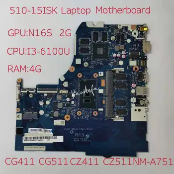 Lenovo ideapad 510-15ISK Prenosni računalnik z Matično ploščo PROCESOR I3-6100U GPU N16S GT940MX 2G RAM 4G NM-A751 100% test ok