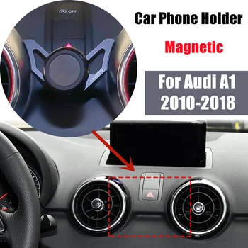 Za Audi A1 2010-2018 Avto Nosilec za Telefon Zraka Vent Gori Magnetni Nosilec Vrtljiv GPS Stojalo Podpirajo Mobilno Avto Dodatki